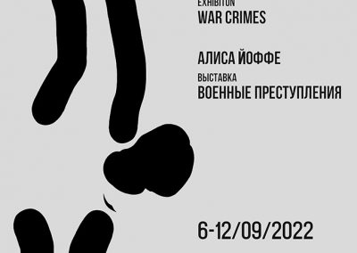 ALISA YOFFE  ‘WAR CRIMES’ 06. – 12.09.2022
